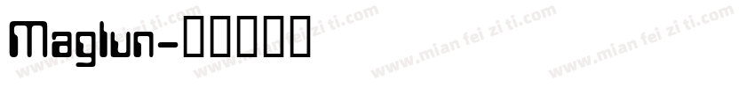 Maglun字体转换