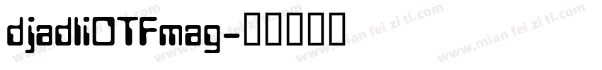 djadliOTFmag字体转换