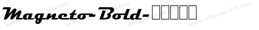 Magneto-Bold字体转换