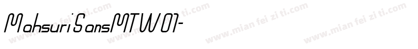 MahsuriSansMTW01字体转换