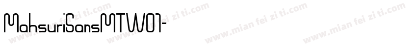 MahsuriSansMTW01字体转换