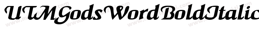UTMGodsWordBoldItalic字体转换