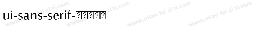 ui-sans-serif字体转换