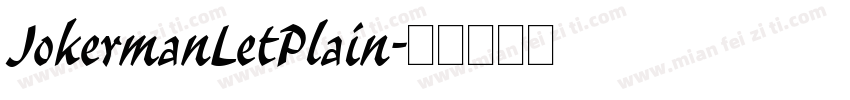 JokermanLetPlain字体转换
