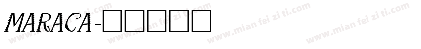 MARACA字体转换