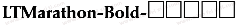 LTMarathon-Bold字体转换