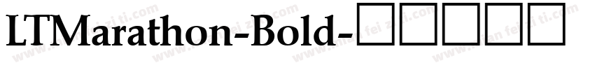 LTMarathon-Bold字体转换