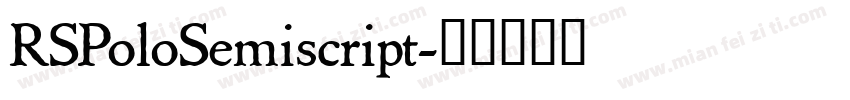 RSPoloSemiscript字体转换