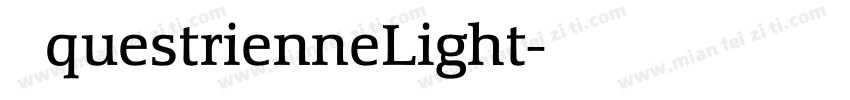 EquestrienneLight字体转换
