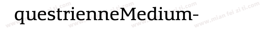 EquestrienneMedium字体转换