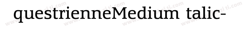 EquestrienneMediumItalic字体转换