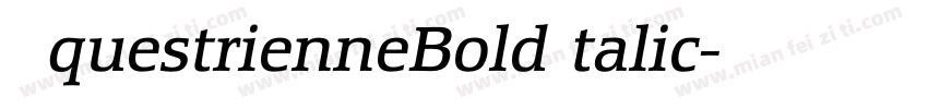 EquestrienneBoldItalic字体转换