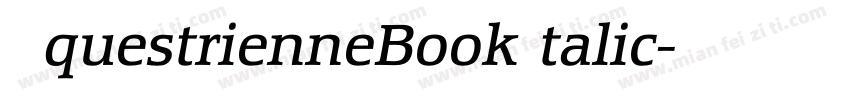 EquestrienneBookItalic字体转换