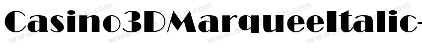 Casino3DMarqueeItalic-PK7md字体转换