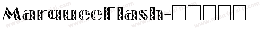 MarqueeFlash字体转换