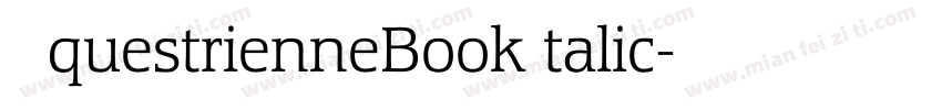 EquestrienneBookItalic字体转换