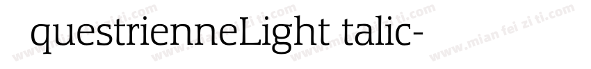 EquestrienneLightItalic字体转换