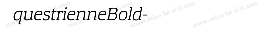 EquestrienneBold字体转换