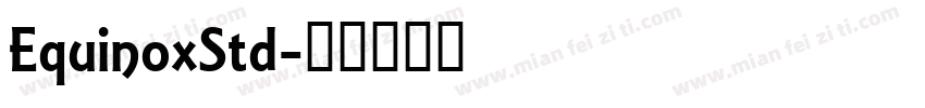 EquinoxStd字体转换