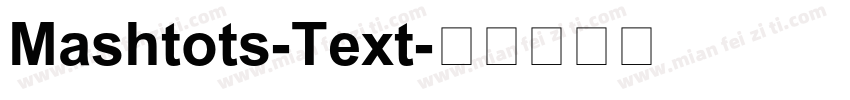 Mashtots-Text字体转换