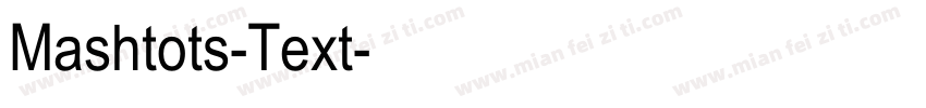 Mashtots-Text字体转换