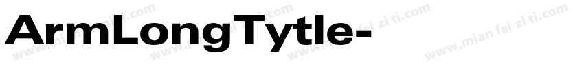 ArmLongTytle字体转换