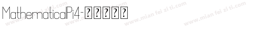 MathematicalPi4字体转换