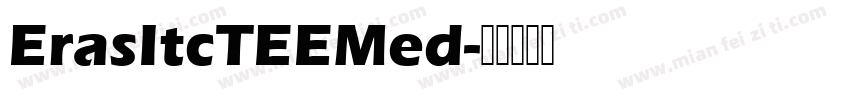 ErasItcTEEMed字体转换