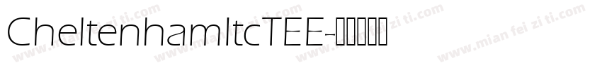 CheltenhamItcTEE字体转换