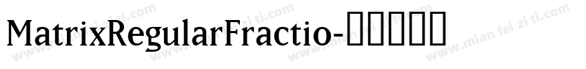 MatrixRegularFractio字体转换