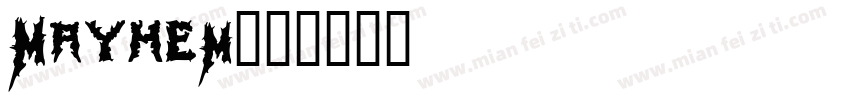 Mayhem字体转换