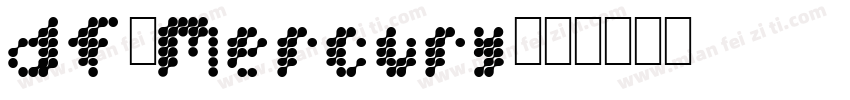 DF-Mercury字体转换