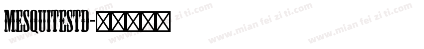 MesquiteStd字体转换