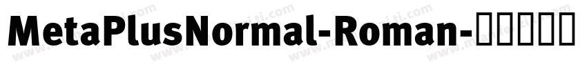 MetaPlusNormal-Roman字体转换