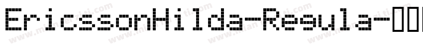EricssonHilda-Regula字体转换