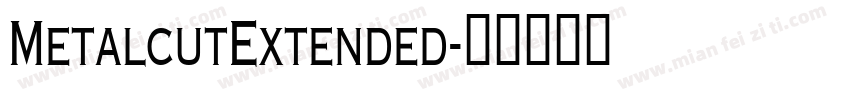 MetalcutExtended字体转换