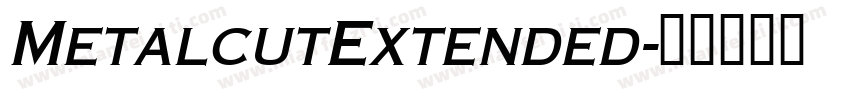 MetalcutExtended字体转换