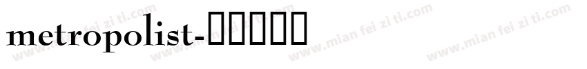 metropolist字体转换