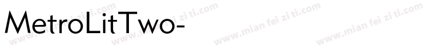 MetroLitTwo字体转换