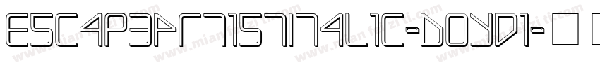EscapeArtistItalic-DOYd1字体转换