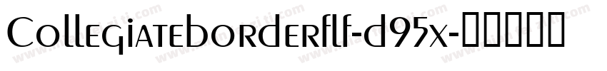 Collegiateborderflf-d95x字体转换