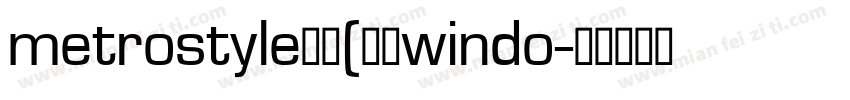 metrostyle字体(采自windo字体转换