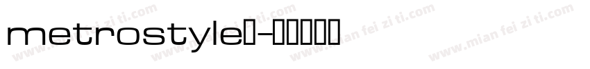 metrostyle字字体转换