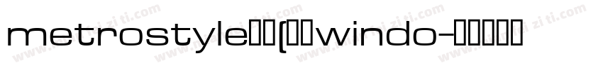 metrostyle字体(采自windo字体转换