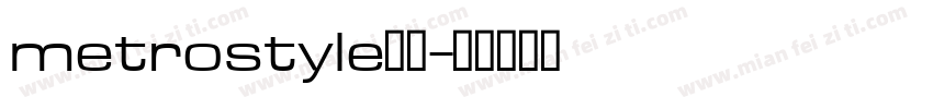metrostyle字体字体转换