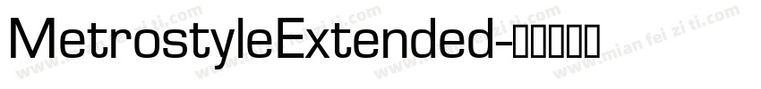 MetrostyleExtended字体转换
