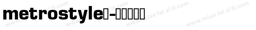 metrostyle字字体转换