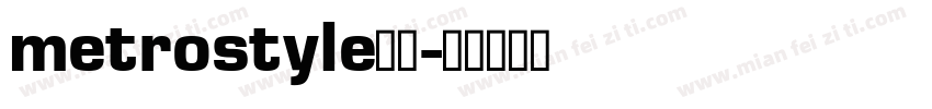 metrostyle字体字体转换