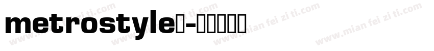metrostyle字字体转换
