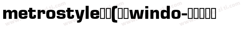 metrostyle字体(采自windo字体转换